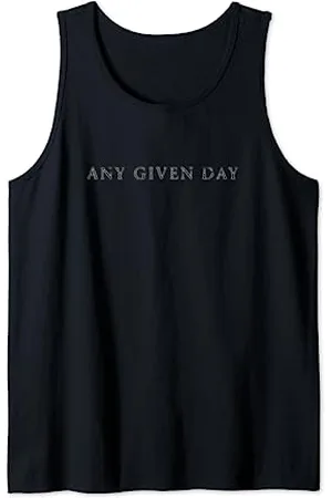 Any Given Day An jedem beliebigen Tag Tank Top