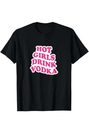 College Hot Girls Drink Wodka T-Shirt