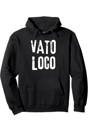 Dodo Vato Loco Crazy Homeboy Homie Holmes T-shirt Pullover Hoodie