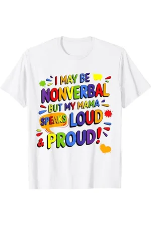 Awesome apparel Ich mag nonverbal sein, aber meine Mama erinnert sich nicht an diesen Autismus T-Shirt
