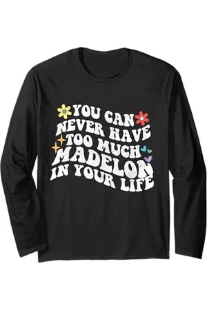 Personalized First Name outfit For Women Retro Groovy Du kannst nie zu viel Madelon in deinem Körper haben Langarmshirt