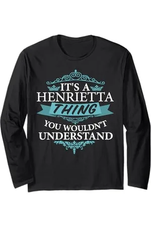 Awesome apparel Es ist eine Henrietta-Sache, die Sie nicht verstehen würden Langarmshirt