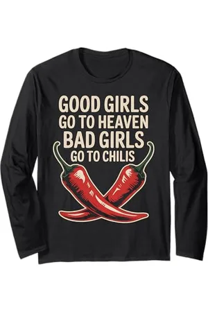 Graphic 365 Chili Lover Geschenk: Mädchen kommen in den Himmel, böse Mädchen gehen Langarmshirt