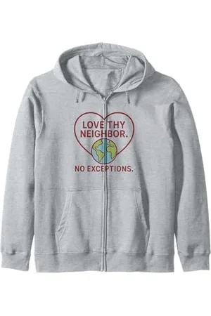 Political Protest Apparel Love Thy Neighbor - No Exceptions Inspirational Message Kapuzenjacke
