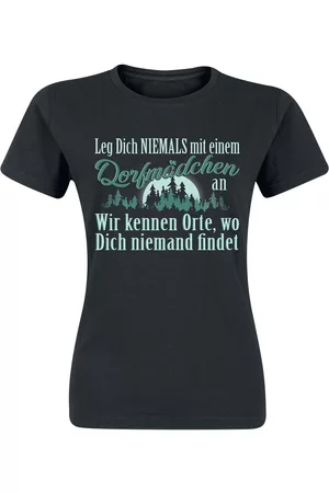 Sprüche Leg dich niemals mit einem Dorfmädchen an. Girl-Shirt
