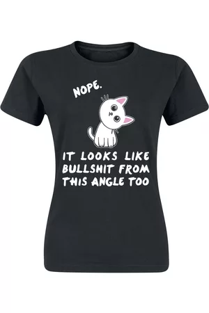 Tierisch Nope. It Looks Like Bullshit From This Angle Too Girl-Shirt