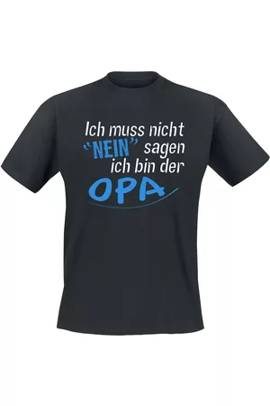 Familie & Freunde Ich muss nicht Nein sagen - ich bin der Opa T-Shirt