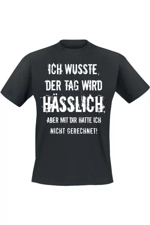 Sprüche Ich wusste, der Tag wird hässlich... T-Shirt