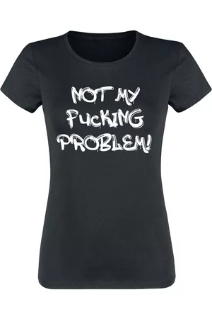 Sprüche Not My Fucking Problem! Girl-Shirt
