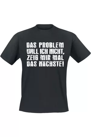 Sprüche Das Problem will ich nicht T-Shirt