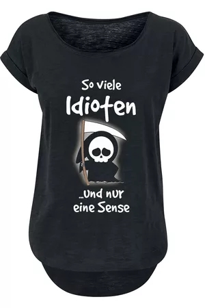 Sprüche So viele Idioten und nur eine Sense Girl-Shirt