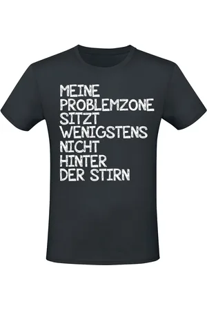 Sprüche Meine Problemzone sitzt wenigstens nicht hinter der Stirn T-Shirt