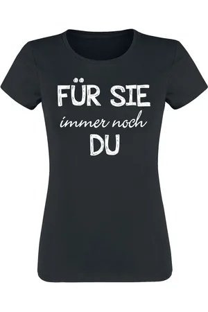 Sprüche Für Sie immer noch Du Girl-Shirt