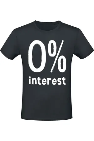 Sprüche 0% Interest T-Shirt
