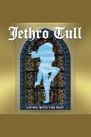 JETHRO TULL Living with the past CD