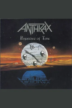 Anthrax Persistence of time CD