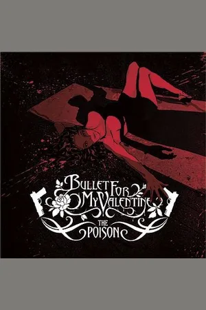 Bullet For My Valentine The poison CD