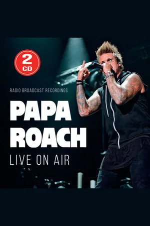 Papa Roach Live On Air 2-CD