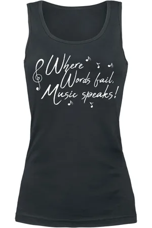 Sprüche Where Words Fail, Music Speaks! Girl-Top