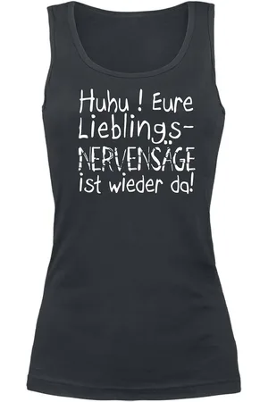 Sprüche Eure Lieblingsnervensäge ist wieder da! Girl-Top