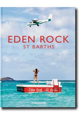 ASSOULINE Eden Rock St Barths by Vassi Chamberlain Hardcover-Buch