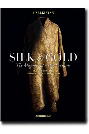 ASSOULINE Silk & Gold: The Magnificent Art of Costume Buch