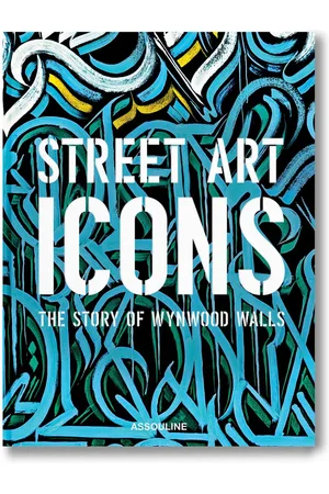ASSOULINE Street Art Icons: The Story of Wynwood Walls Buch