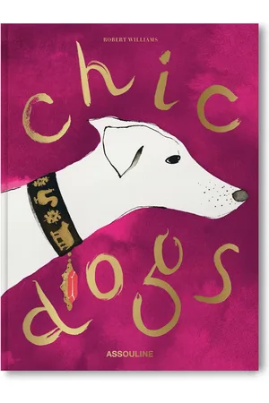 ASSOULINE Chic Dogs by Robert Williams Buch